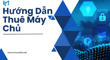 Hướng Dẫn Thuê Máy Chủ